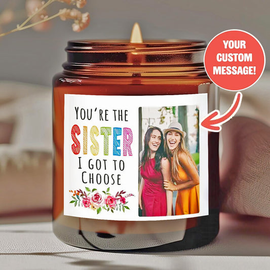 Personalized scented candles - "You Are Sister" design and custom messages - smokeless natural wax in amber jars - offer him/her a unique holiday gift-YF
